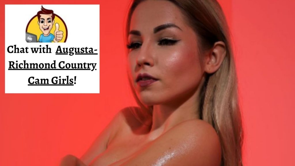 Chat with Augusta-Richmond Country Cam Girls!