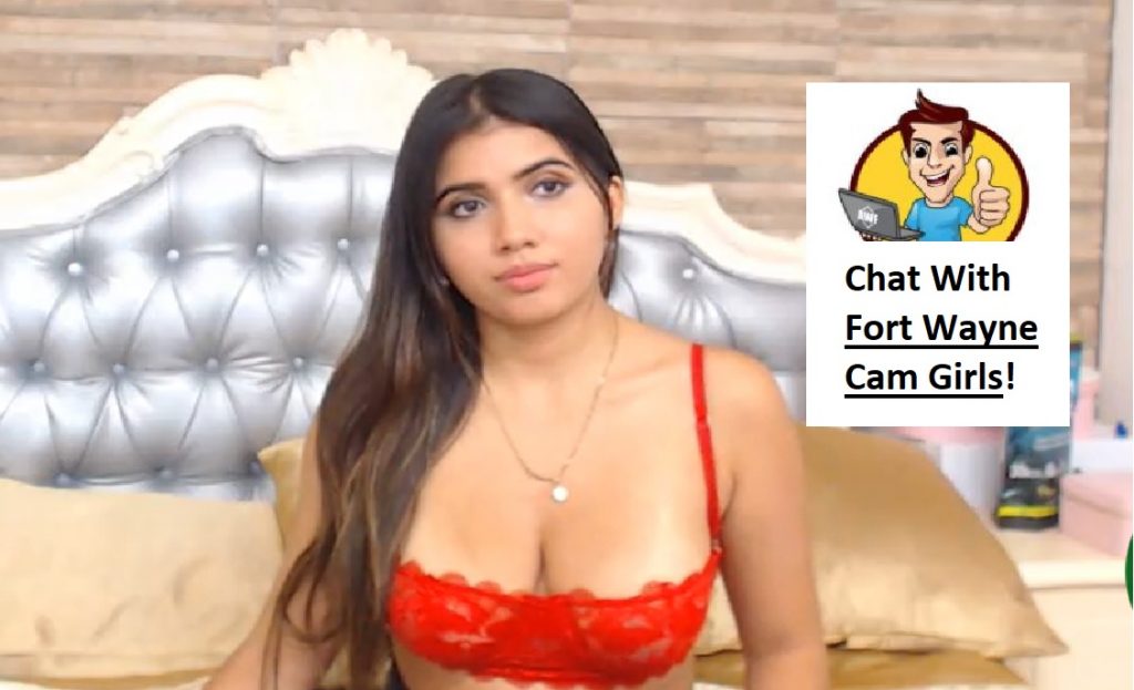 Chat With Fort Wayne Cam Girls