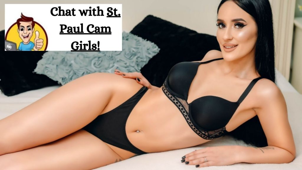 Chat with St. Paul Cam Girls!